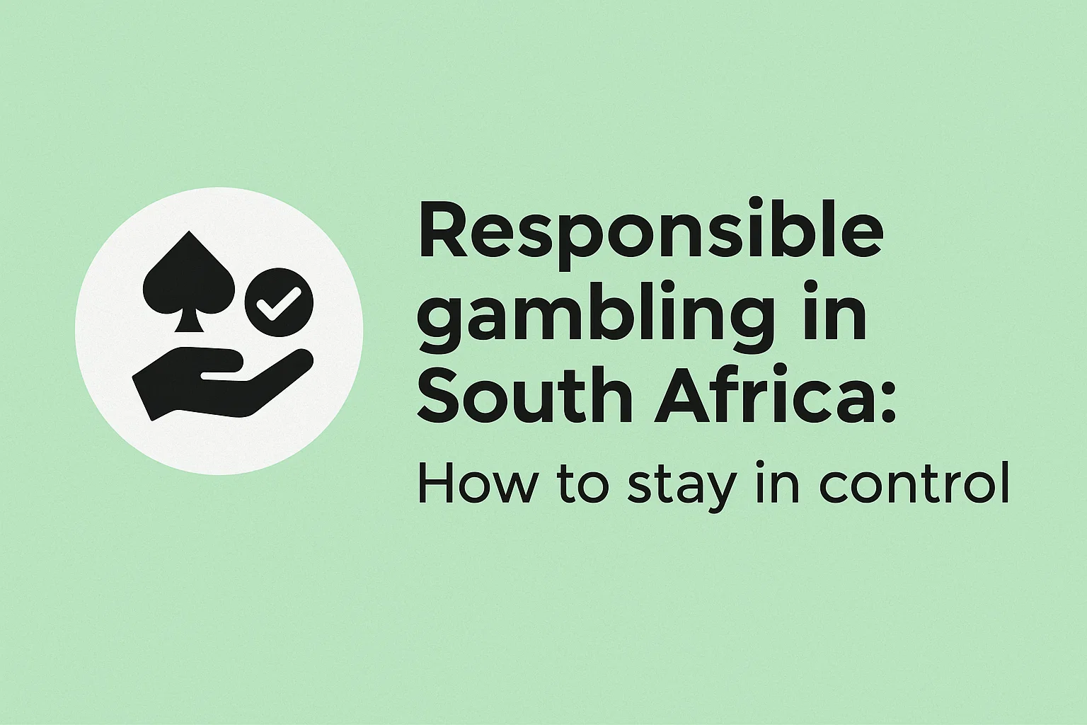 Responsible gambling in South Africa: How to stay in control